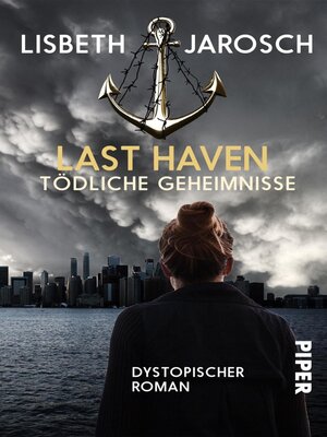 cover image of Last Haven – Tödliche Geheimnisse